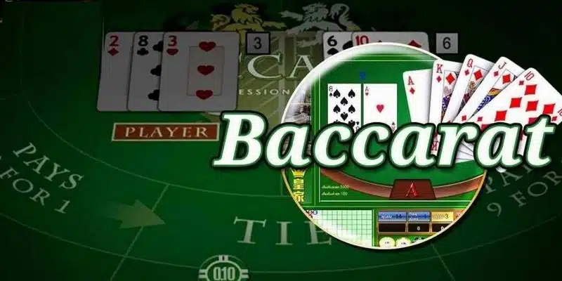 Baccarat online - Game bài được yêu thích nhất sới bạc